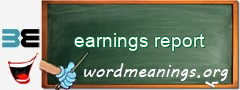 WordMeaning blackboard for earnings report